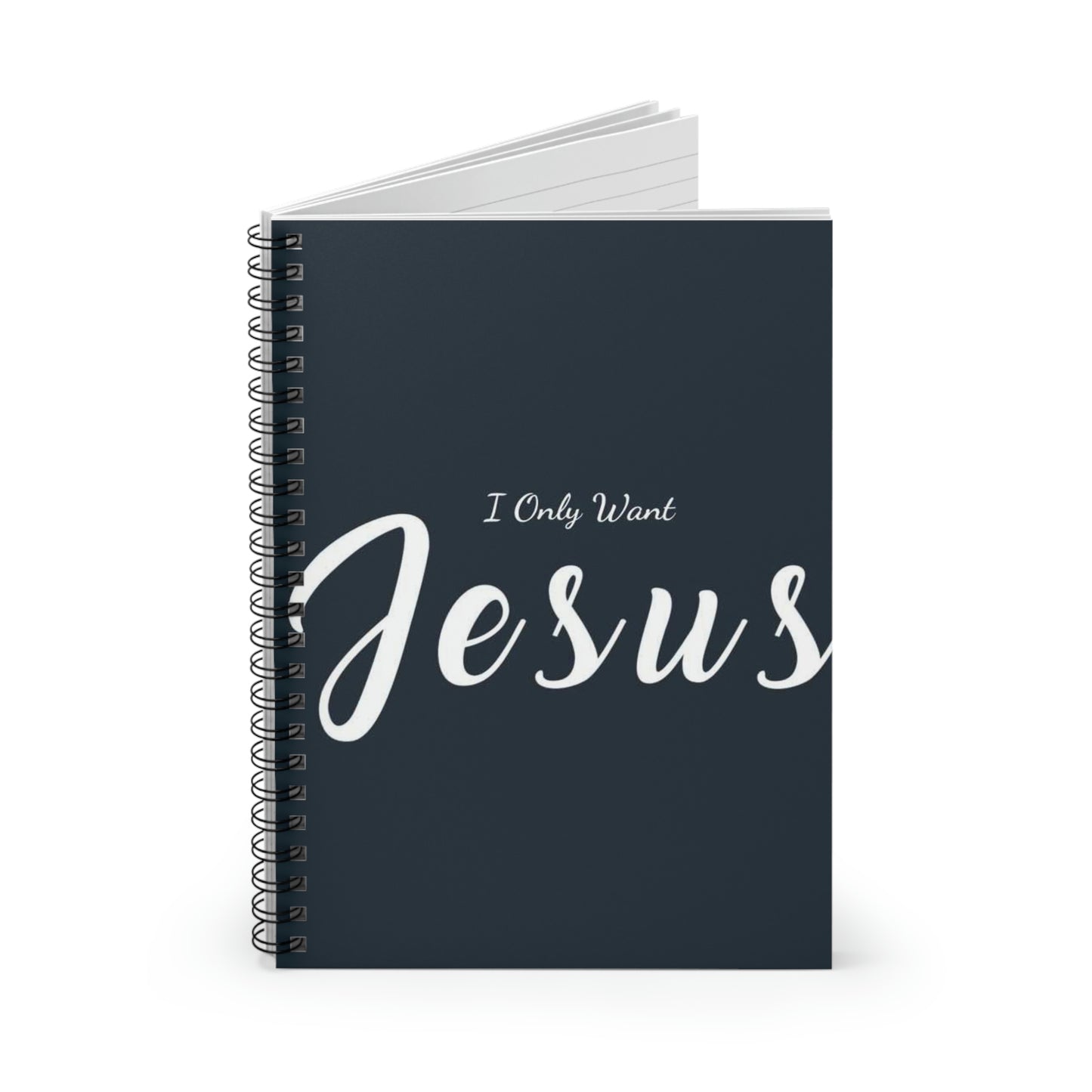 I Only Want Jesus! Spiral Prayer Journal - Ruled Line